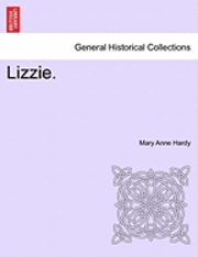bokomslag Lizzie. Vol. I.