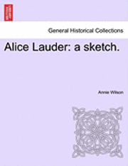 Annie Wilson - Alice Lauder, Häftad