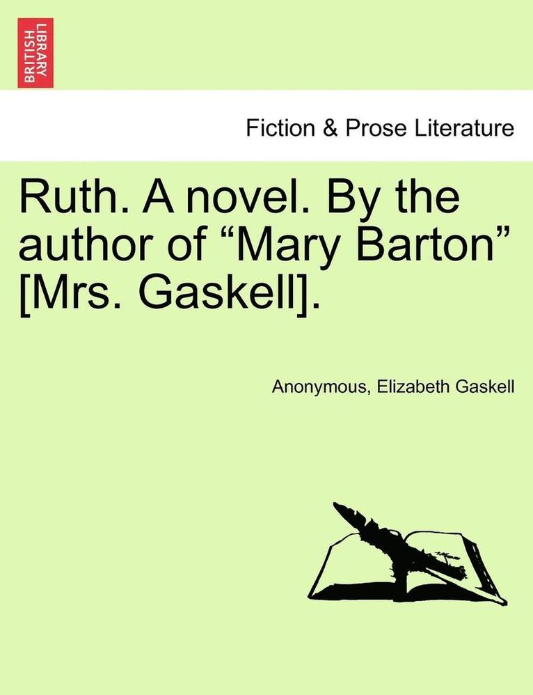 Ruth. a Novel. Vol. III 1