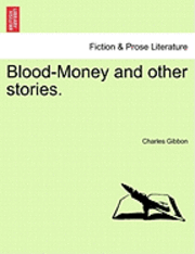 bokomslag Blood-Money and Other Stories.