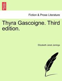 bokomslag Thyra Gascoigne. Third Edition.