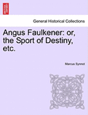 bokomslag Angus Faulkener