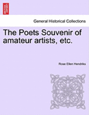 bokomslag The Poets Souvenir of Amateur Artists, Etc.