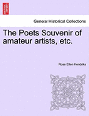 The Poets Souvenir of Amateur Artists, Etc. 1