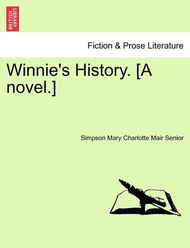 bokomslag Winnie's History. [A Novel.]Vol.III