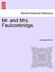 bokomslag Mr. and Mrs. Faulconbridge.