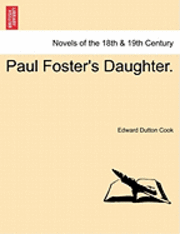 bokomslag Paul Foster's Daughter.