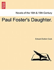 Paul Foster's Daughter. 1