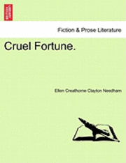 Cruel Fortune. 1