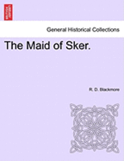 The Maid of Sker. 1