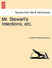 Mr. Stewart's Intentions, Etc. 1