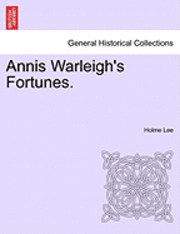 bokomslag Annis Warleigh's Fortunes.
