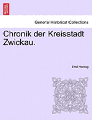 bokomslag Chronik der Kreisstadt Zwickau.