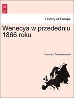 bokomslag Wenecya W Przededniu 1866 Roku