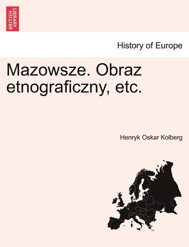 bokomslag Mazowsze. Obraz etnograficzny, etc.