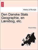 Den Danske STATS Geographie, En L Rebog, Etc. 1