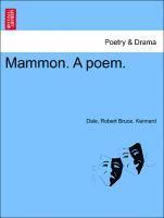 Mammon. a Poem. 1