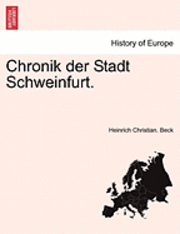 bokomslag Chronik Der Stadt Schweinfurt.