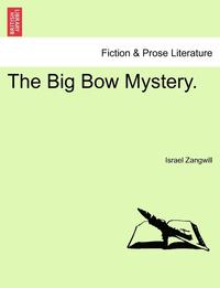 bokomslag The Big Bow Mystery.