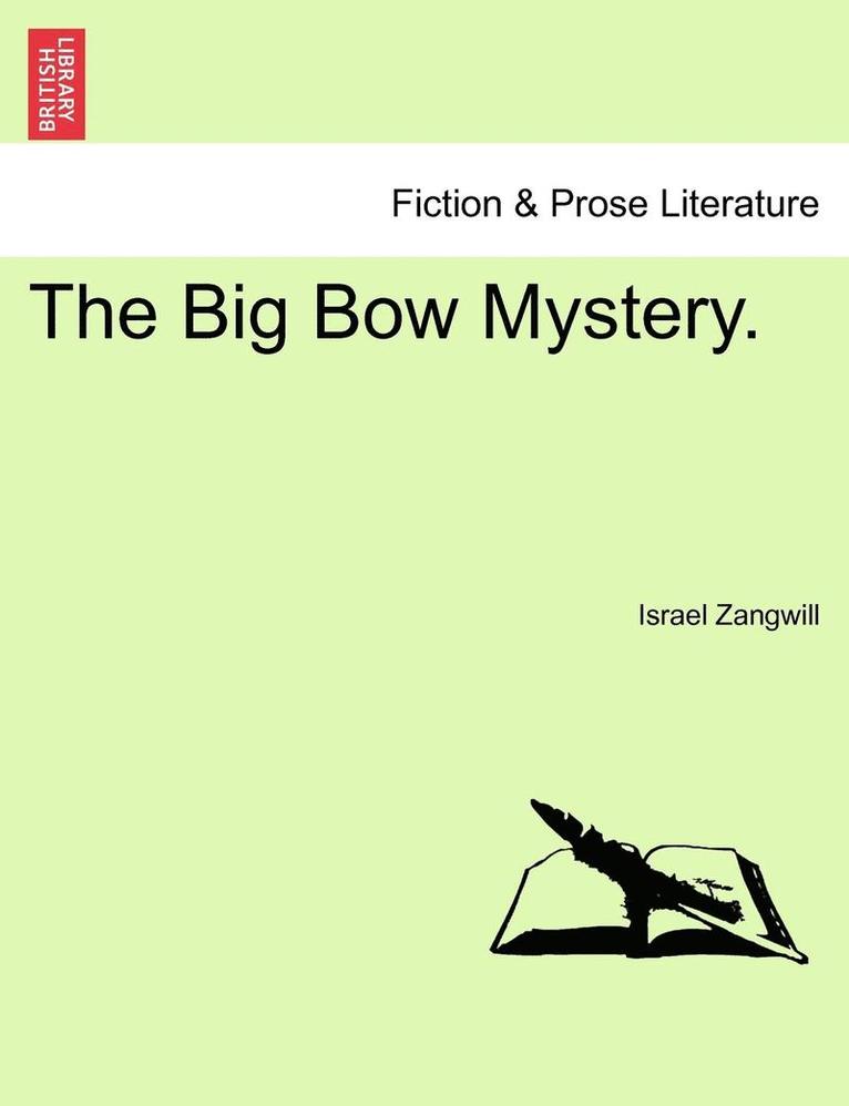 The Big Bow Mystery. 1