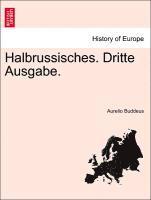 bokomslag Halbrussisches. Dritte Ausgabe.