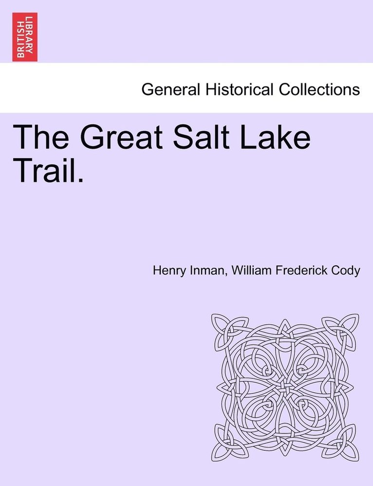 The Great Salt Lake Trail. 1