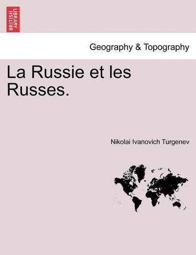 bokomslag La Russie et les Russes.