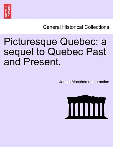 bokomslag Picturesque Quebec