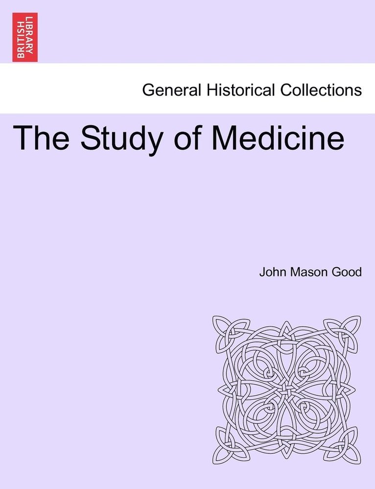 The Study of Medicine 1