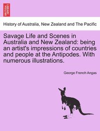 bokomslag Savage Life and Scenes in Australia and New Zealand