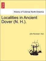 Localities in Ancient Dover (N. H.). 1