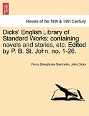 bokomslag Dicks' English Library of Standard Works