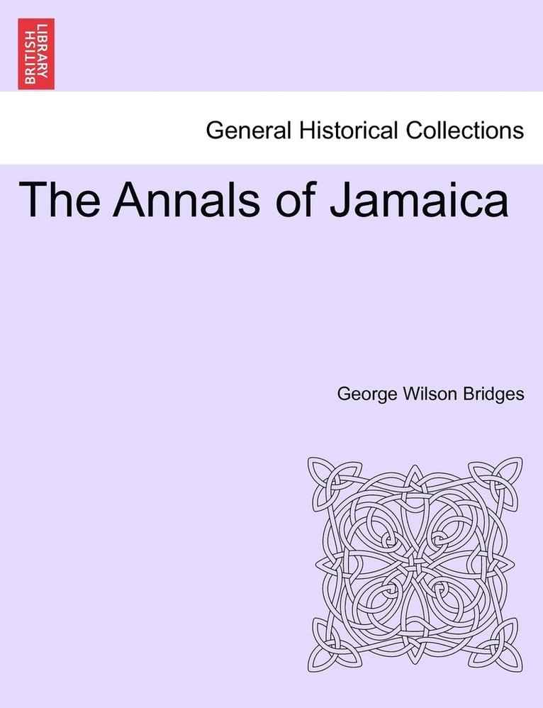 The Annals of Jamaica 1