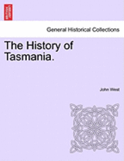 John West - History of Tasmania., Häftad