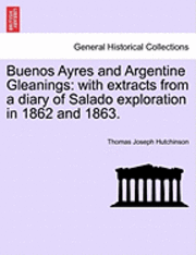 Buenos Ayres and Argentine Gleanings 1
