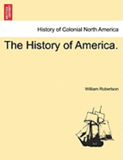 bokomslag The History of America.