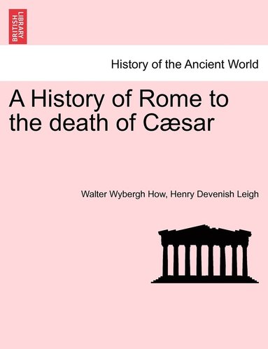 bokomslag A History of Rome to the death of Csar