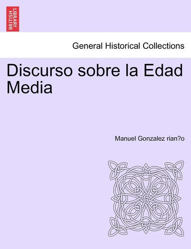 bokomslag Discurso sobre la Edad Media