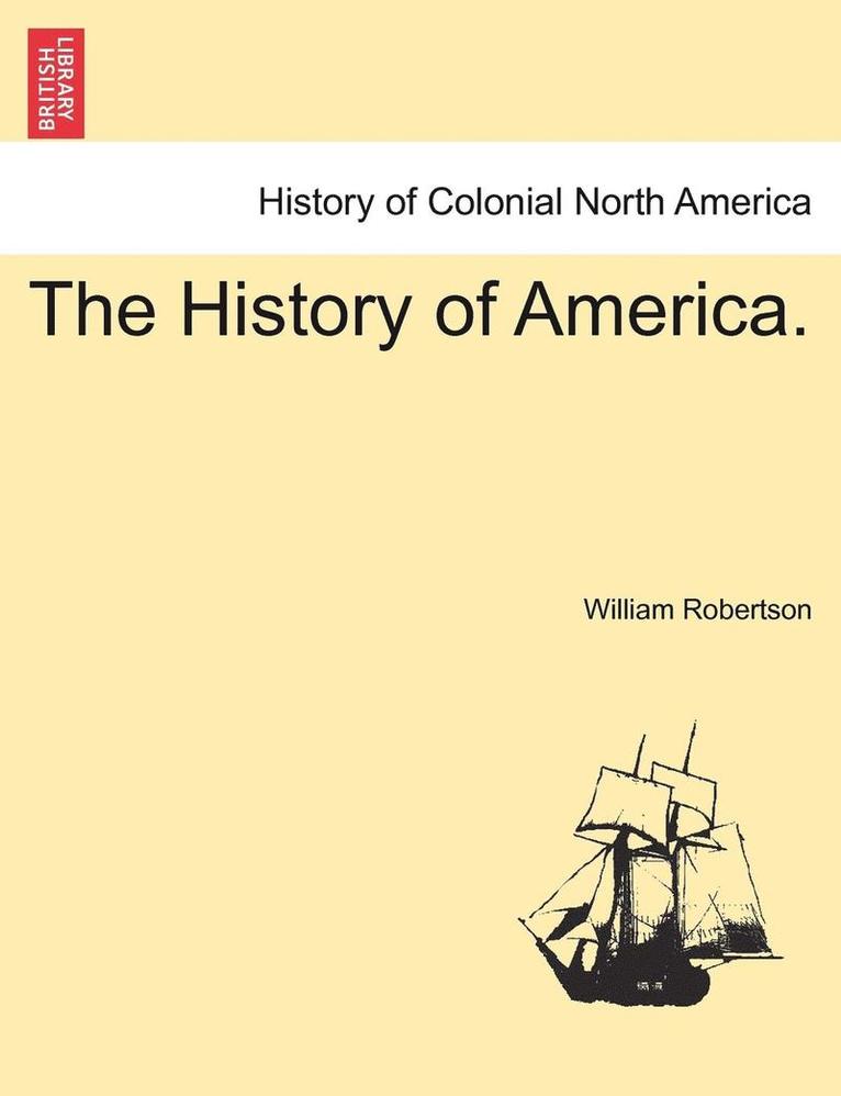 The History of America. 1