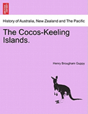 The Cocos-Keeling Islands. 1