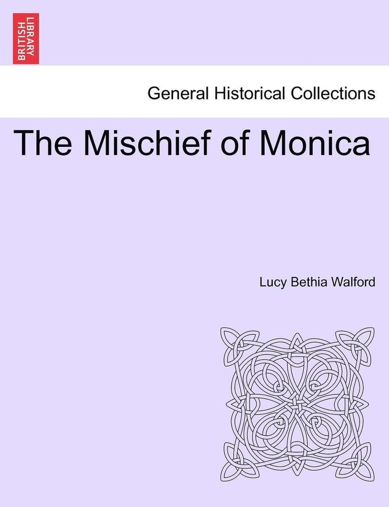 The Mischief of Monica 1