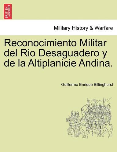 bokomslag Reconocimiento Militar del Rio Desaguadero y de la Altiplanicie Andina.