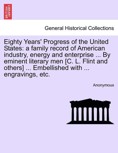 bokomslag Eighty Years' Progress of the United States