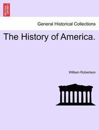 bokomslag The History of America.