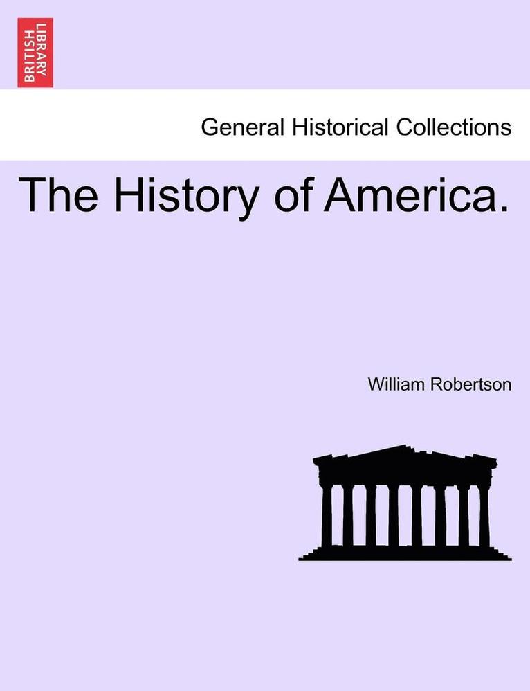 The History of America. 1