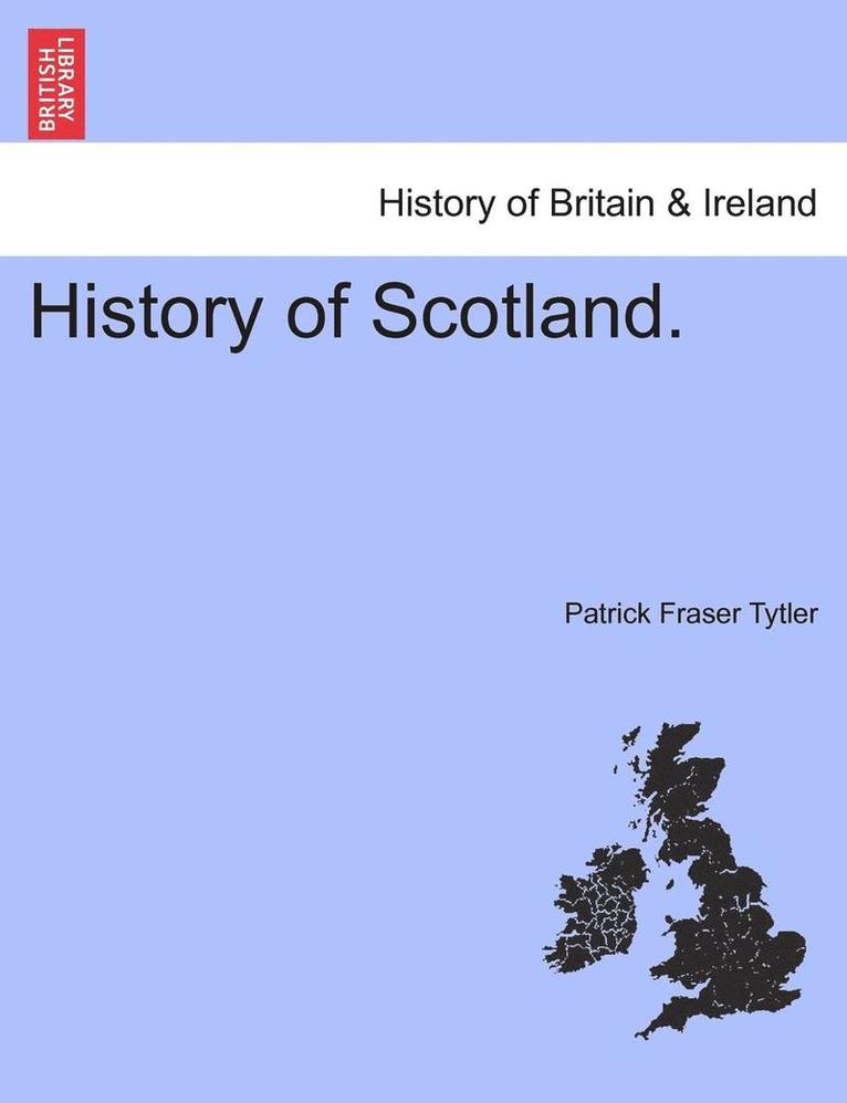 History of Scotland. 1