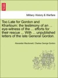 Too Late for Gordon and Khartoum 1