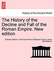 bokomslag The History of the Decline and Fall of the Roman Empire. New Edition
