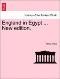bokomslag England in Egypt ... New edition.