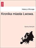 Kronika miasta Lwowa. 1